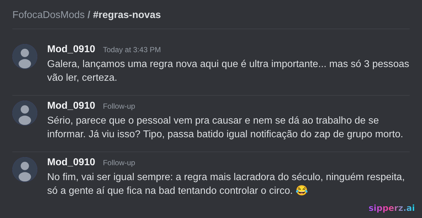 mods soltam regra nova que ninguém vai ler