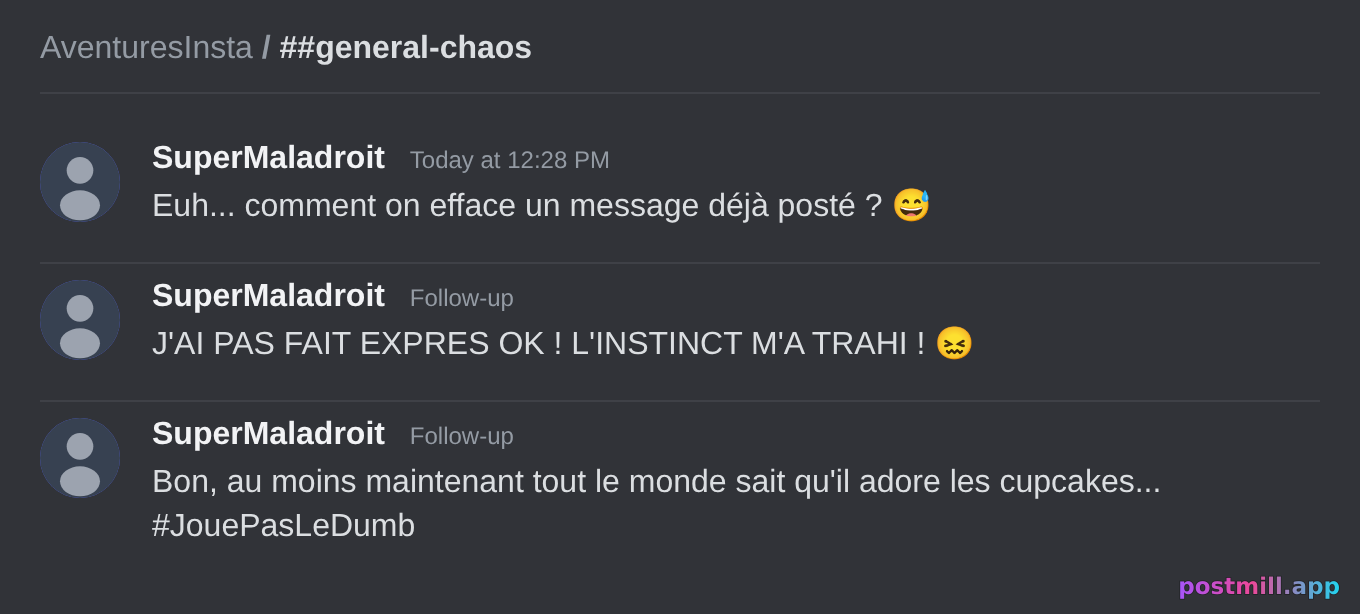 balance l'Insta du crush dans le general puis joue l'accident (spoiler: non)
