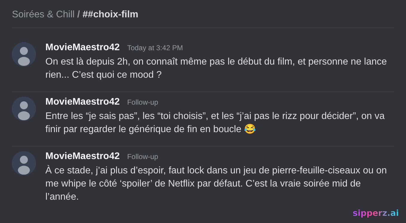 soirée film bloquée 2h parce que personne ne choisit