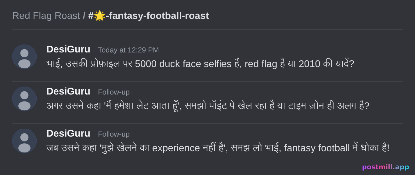 server roast night: sab milke red flags ko fantasy football jaisa rank karte hain