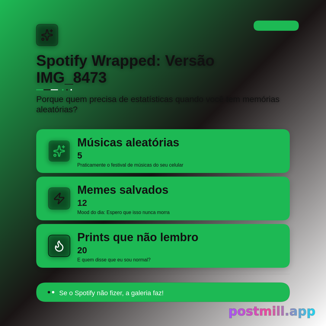 Spotify Wrapped mas são prints IMG_8473 na galeria