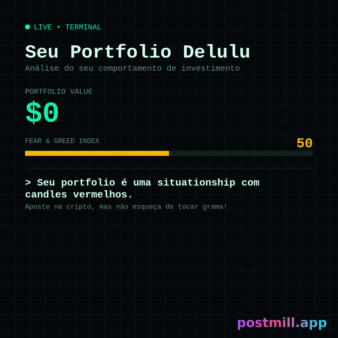 Delulu Portfolio Wrapped

Stats (use these exact labels and values):
Coins Bought at ATH: 14
Panic Sells at Bottom: 8
Influencers Trusted: 23
Research Minutes: 2
Times You Said 'This Is The One': 11

Insight (closing line): Your portfolio is a situationship with red candles.