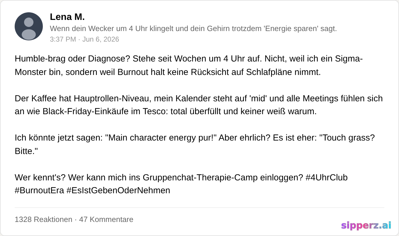 humble-brag über 4-Uhr-Aufstehen, peak Burnout-Ära