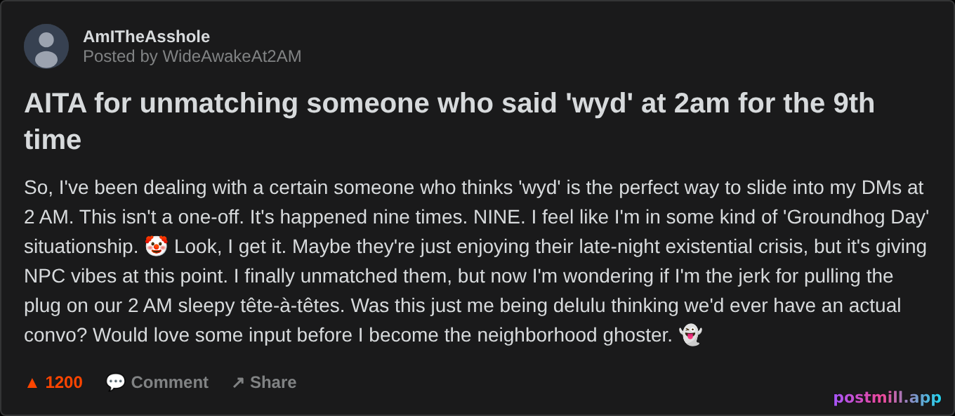 AITA for unmatching someone who said 'wyd' at 2am for the 9th time