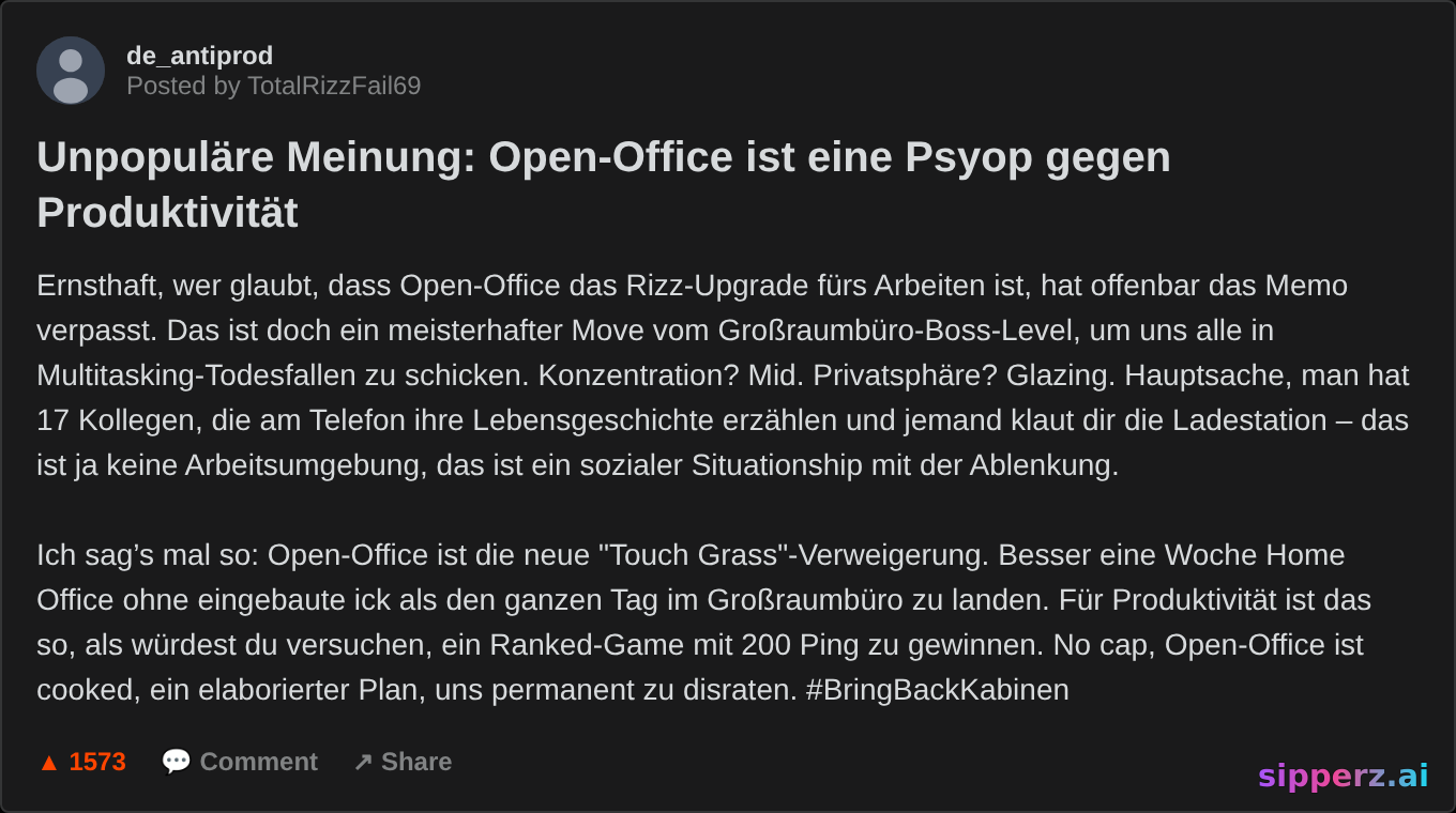 unpopuläre Meinung: Open-Office ist eine Psyop gegen Produktivität