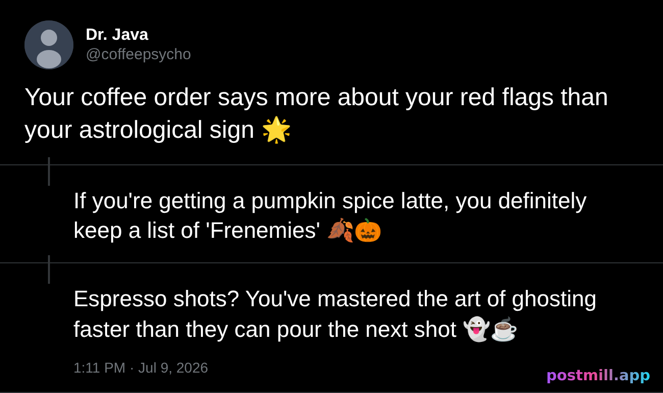 your coffee order says everything about your red flags, a viral thread