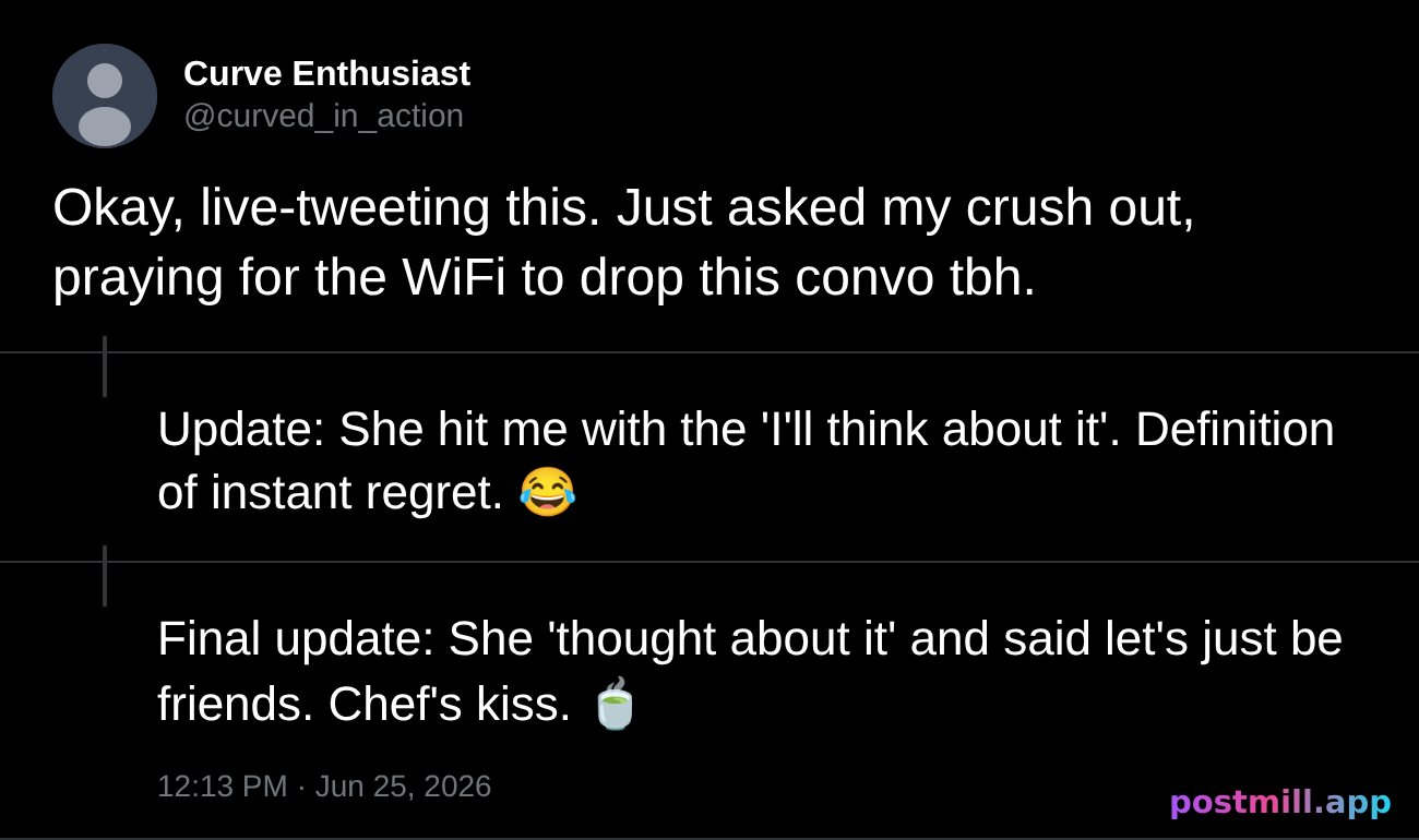 live-tweeting getting curved in real time, no notes